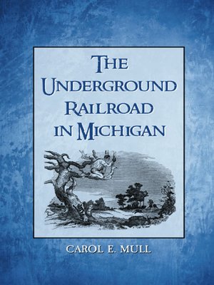 cover image of The Underground Railroad in Michigan